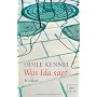 Was Ida sagt: Roman von Odile Kennel