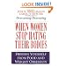 When Women Stop Hating Their Bodies: Freeing Yourself from Food and Weight Obsession