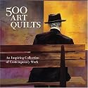 500 Art Quilts (500 Series)