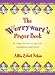 The Worrywart's Prayer Book: 40 "Help-Me-Get-A-Grip, God" Meditations and Prayers