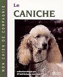 Le caniche->Cliquez ici pour obtenir des informations sur ce livre