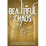 Beautiful Chaos (Beautiful Creatures) ~ Kami Garcia