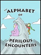 The Alphabet of Perilous Encounters