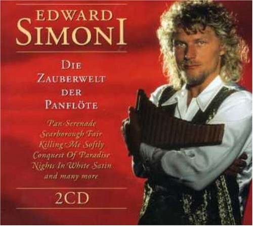 Edward Simoni - Die Zauberwelt Der Panfl&ouml;te - Zortam Music