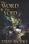 The Word & The Void: Running With the Demon, A Knight of the Word, and Angel Fire East
