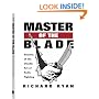 Master Of The Blade: Secrets Of The Deadly Art Of Knife Fighting