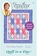 Quilt In A Day Eleanor Burns Patterns, Girl's Best Friend