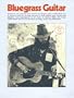 Bluegrass Guitar (Guitar Books)