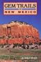 Gem Trails of New Mexico