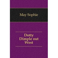 Dotty Dimple out West