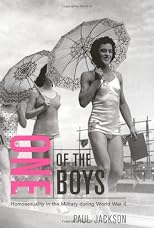 One Of The Boys: Homosexuality in the Military During World War II