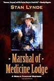 Marshal of Medicine Lodge: A Merlin Fanshaw Western
