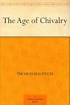The Age of Chivalry