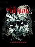 Review Lionsgate  / The Evil Woods [2007] (REGION 1) (NTSC)