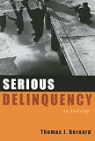 Serious Delinquency: An Anthology