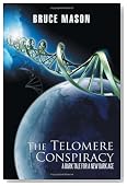 The Telomere Conspiracy: A Dark Tale For A New Dark Age