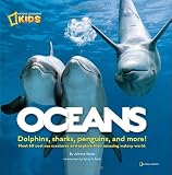 Oceans: Dolphins, sharks, penguins, and more!