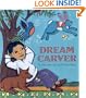 Dream Carver