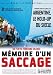 Mémoire d'un saccage [Edizione: Francia]