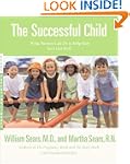 The Successful Child: What Parents Ca...