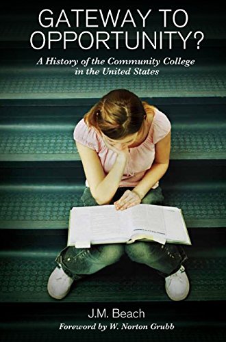 Gateway to Opportunity?: A History of the Community College in the United States