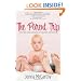 The Parent Trip: From High Heels and Parties to Highchairs and Potties