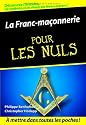 La Franc-ma&ccedil;onnerie pour les Nuls