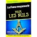 La Franc-ma�onnerie pour les Nuls