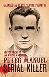 Peter Manuel, serial killer