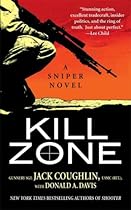 Kill Zone: A Sniper Novel (Kyle Swanson Sniper Novels)