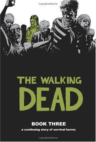 The Walking Dead, Book 3