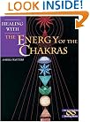 Healing with the Energy of the Chakras (Crossing Press Healing)