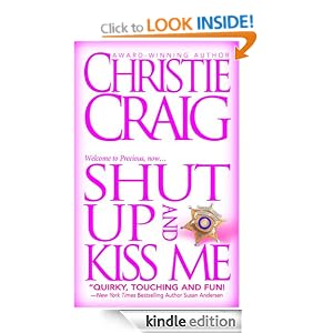 Shut Up and Kiss Me
