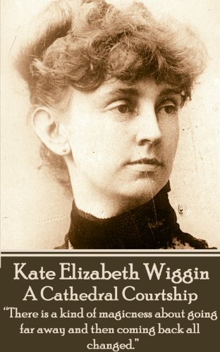 A Cathedral Courtship: 