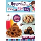 Hungry Girl Chew the Right Thing: Supreme Makeovers for 50 Foods You Crave by Lisa Lillien