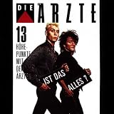 Ist das alles? - 13 H�hepunkte mit den �rztenvon "Die �rzte"