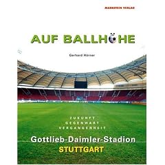 Auf Ballh�he. Gottlieb-Daimler-Stadion Stuttgart
