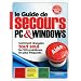 Le Guide de secours PC & Windows : Comment r�soudre tout seul les 100 probl�mes les plus fr�quents