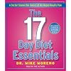 The 17 Day Diet Essentials: A Doctor Shares the Basics of His Rapid Results Plan
