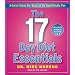 The 17 Day Diet Essentials: A Doctor Shares the Basics of His Rapid Results Plan