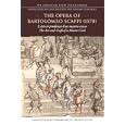 The Opera of Bartolomeo Scappi (1570): L'arte et prudenza d'un maestro Cuoco (The Art and Craft of a Master Cook) (Lorenzo Da Ponte Italian Library)