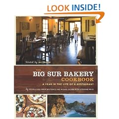 The Big Sur Bakery Cookbook: A Year in the Life of a Restaurant