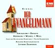 Kienzl: Der Evangelimann
