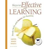 keys to effective learning study skills and habits for success 6th edition