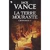 La Terre mourante, L'int�grale Tome 1 : Un monde magique ; Cugel l'Astucieux