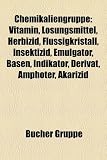 Chemikaliengruppe: Antibiotikum, Vitamin, Lösungsmittel, Flüssigkristall, Emulgator, Basen, Indikator, Derivat, Amphoter, Gift, Reduktionsmittel, ... Dibenzodioxine und Dibenzofurane
