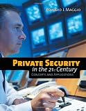 Private Security in the 21st Century: Concepts and Applications