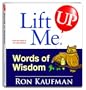 Lift Me UP! Words of Wisdom