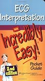 I.V. Therapy Made Incredibly Easy! (Incredibly Easy! Series)