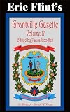 Grantville Gazette Volume 17